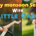 Take of monsoon disease