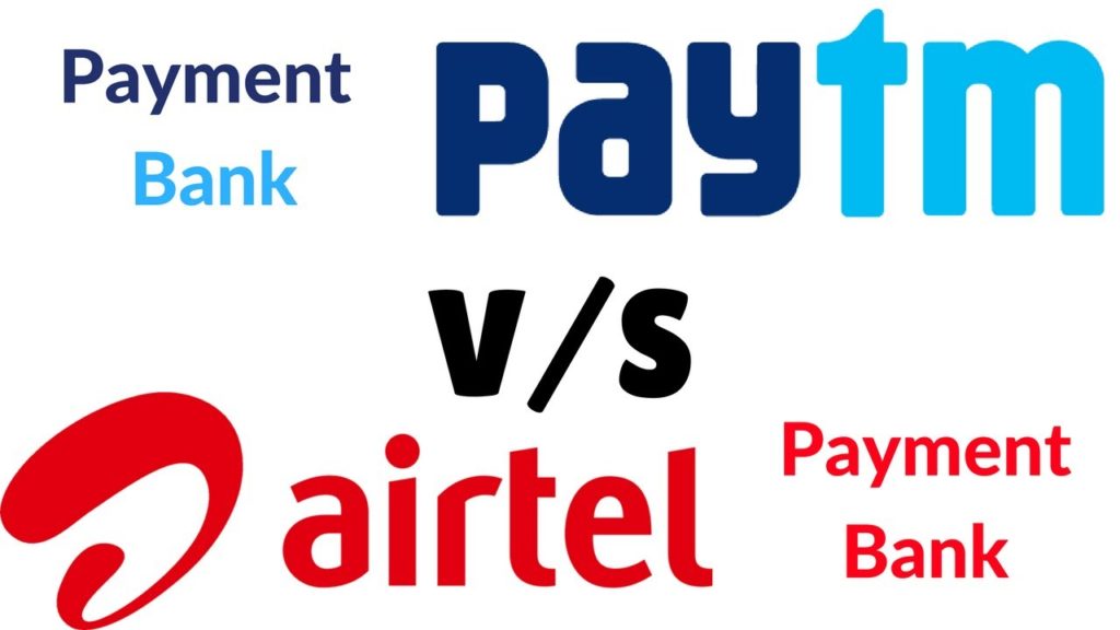 paytm vs airtel payment bank