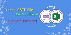 Convert GSTR JSON file into Excel - Grow Your Knowledge