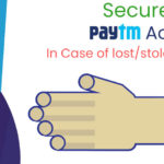 Secure your paytm app in case of lost/stolen your phone!